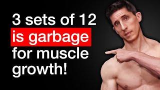 Stop Doing “3 Sets of 12” To Build Muscle (DO THIS INSTEAD!)