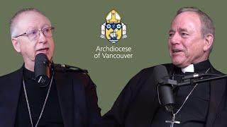 The Future of the Church in Vancouver with Archbishop Richard Smith & Archbishop Michael Miller