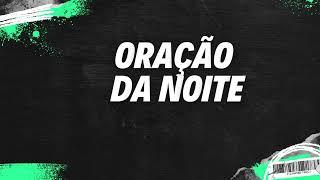 ORAÇÃO da NOITE, 15.11.2024, Sexta-feira