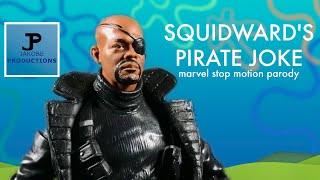 Squidward's Pirate Joke (Spongebob/Marvel Stop Motion Parody)