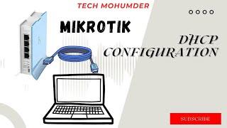 How To DHCP Client & DHCP Server Configuration in MikroTik Router