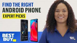 Choosing the Right Android Phone For You - Expert Picks from Best Buy