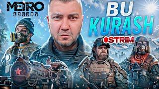 METRO EXODUS / BU KURASH #1 / JONLI EFIR