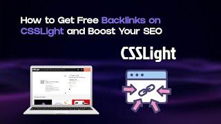 How to Add Your #website  to CSSLight for Free #backlinks   | Boost Your SEO Fast!