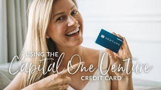 Using the Capital One Venture Travel Reward Credit Card