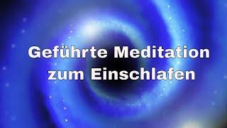 Geführte Meditation zum EinschlafenEntspannt einschlafen 