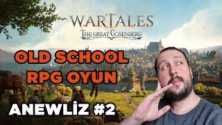 BEARDOS TV İLE "ANEWLİZ" | WARTALES | İLK BAKIŞ | OLD SCHOOL BİR RPG HİKAYESİ