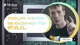 YOUR XBOX SERIES X WILL FAIL BECAUSE OF THIS!