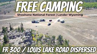 Free Camping | Forest Road 300 | Louis Lake Road Dispersed Camping | Lander, Wyoming