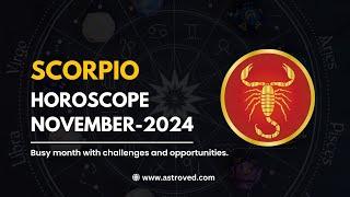 Scorpio November 2024 Monthly Horoscope Predictions | November 2024 Astrology | Astroved