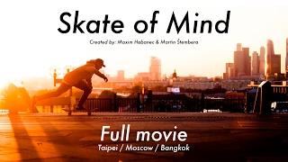 Skate of Mind / Full movie