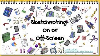 Sketchnoting On or Off Screen w/ Carrie Baughcum & Tanny McGregor