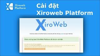 Cài đặt Xiroweb Platform