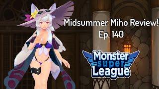 Midsummer Review Ep. 140! | Monster Super League