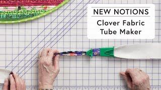 Clover Fabric Tube Maker |  Shabby Fabrics Notions