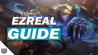 THE ULTIMATE EZREAL GUIDE -  BUILD, RUNES, ABILITIES and MORE! - Wild Rift Guides