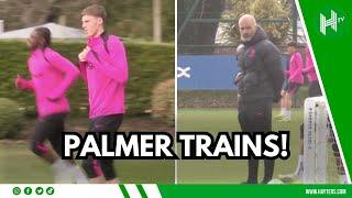 Palmer and James RETURN to Chelsea training ahead of Copenhagen