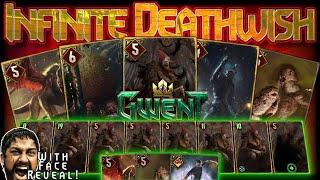 Gwent | Infinite Deathwish! | 1K Celebration W/ Face reveal