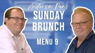 Anderson Pens Sunday Brunch: Menu 9