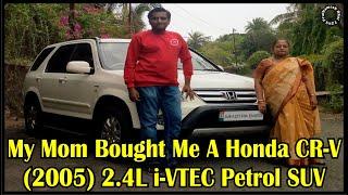 e1 | My Mom Bought Honda CR-V 2.4L i-VTEC