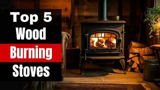 Best Wood Burning Stove 2024 - Stay Toasty on a Budget