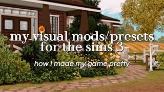 how I make my game look pretty・the sims 3: visual "guide" (+ lighting mod & reshade preset links)