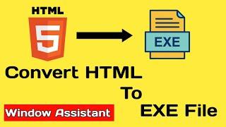 How To Convert HTML File to EXE File | Build A Software | HTML