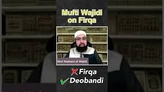 Mufti Wajidi Sahab on Firqa Wariyat | @YasirNadeemalWajidi  | ExMuslim Faiz Alam |
