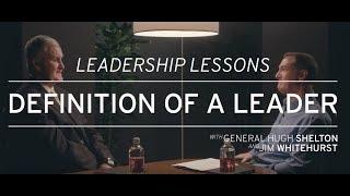 Leadership Lessons - Definition of a Leader