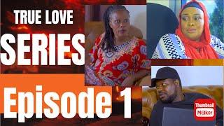 #TRUE LOVESeries #EP1: Urukundo nyarwo Rugira inkomoko|| Mbega abavandimwe bubu Dutangirane.