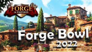 Forge of Empires -- FORGE BOWL 2022 -- Mechanik, Preise & Strategie