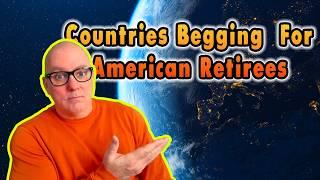 10 Countries Practically Begging Americans to Retire There