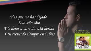 Solo - (letra) - MARTIN ELIAS DIAZ / Àlbum - Marcando La Diferencia / Año - 2008