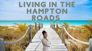 Living in the Hampton Roads (Virginia)