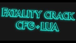 Fatality crack+CFG+LUA / Фаталити кряк+кфг+луа / FIX fatality