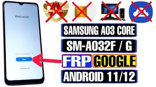 Samsung A03 Core (SM-A032F) FRP Bypass Android 11/12 | Samsung A03 Core FRP/Google Bypass 2023 |