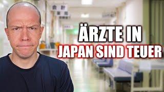 Japanische ÄRZTE sind ziemlich TEUER?