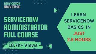 ServiceNow System Administrator Full Course | Learn ServiceNow Basics