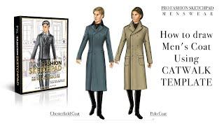 How to draw a Men's Coat using PRO FASHION SKETCHPAD Series | MENSWEAR | Catwalk Template