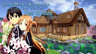 ️ Minecraft ️ Sword Art Online Remake :: Floor 22 House 