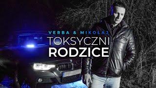 Verba ft. hemmerling  - Toksyczni rodzice ( OFICJALNY TELEDYSK )