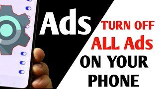 How to Turn Off All Ads on Android smartphone