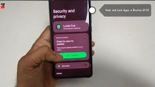 Hide and Lock Apps in Realme GT 6T Smartphone