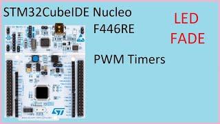 70. STM32CubeIDE PWM Timers. LED Fade with STM32F446RE