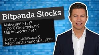 Bitpanda Stocks: Aktien + ETFs? 24/7 Traden, ab 1 €, nicht steuereinfach... ABER ...