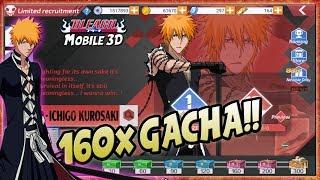 160x GACHA  Trained ICHIGO Getsuga Tenshou!! +Review - BLEACH Mobile 3D