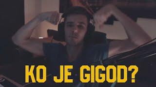 KO JE GIGOD? // WHO IS GIGOD? (GAMEINSTRUKTOR)