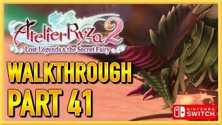 Atelier Ryza 2: Lost Legends & the Secret Fairy - Walkthrough - Gameplay - Let's Play - Part 41