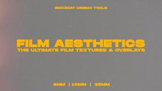 Film Aesthetics: The Ultimate Film Textures for Video & Photo (Film Overlays & Old Film Effects)