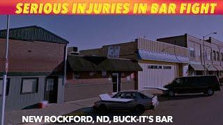 Report Of Serious Injuries In New Rockford, ND Bar Fight